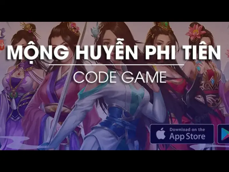 Code Mộng Huyễn Phi Tiên Mới Nhất Và Cách Nhập